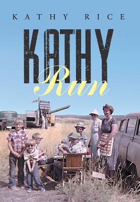 Kathy Run - Rice, Kathy