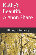 Kathy's Beautiful Alanon Share