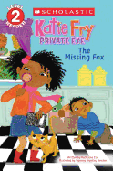 Katie Fry, Private Eye: The Missing Fox