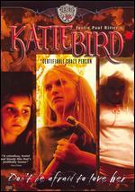 KatieBird: Certifiable Crazy Person