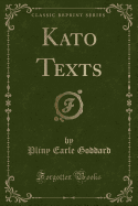 Kato Texts (Classic Reprint)