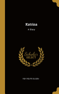 Katrina: A Story