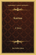 Katrina: A Story