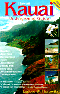 Kauai Underground Guide