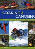 Kayaking & Canoeing for Beginners: A Practical Guide to Paddling for Novices and Intermediates