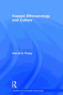 Kayap? Ethnoecology and Culture