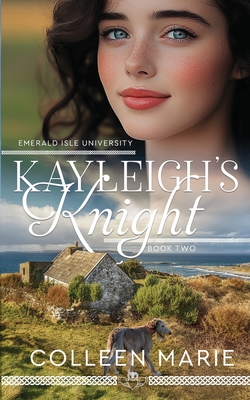 Kayleigh's Knight - Marie, Colleen