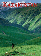 Kazakhstan: Nomadic Routes from Caspian to Altai