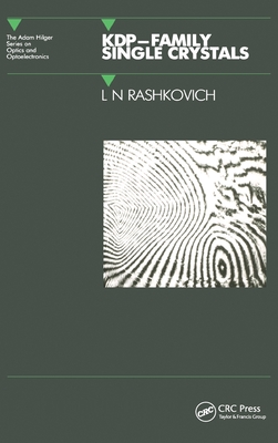 KDP - Family Single Crystals - Rashkovich, L.N