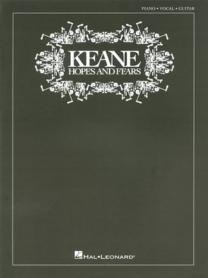 Keane: Hopes and Fears - Keane