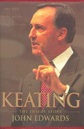 Keating: The Inside Story
