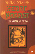 Kebra Nagast (the Glory of Kings)