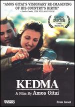 Kedma - Amos Gitai