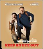 Keep an Eye Out - Quentin Dupieux