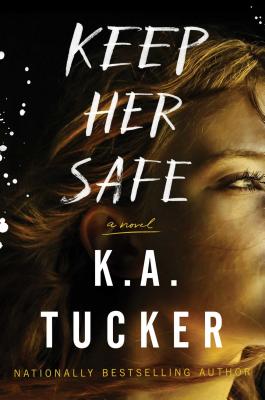 Keep Her Safe - Tucker