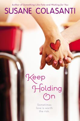 Keep Holding on - Colasanti, Susane
