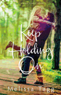 Keep Holding on