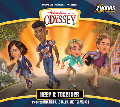 Keep It Together - Focus on the Family (Creator)