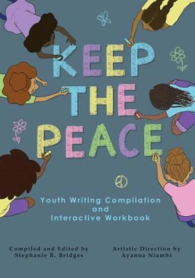 Keep the Peace Activity Book - Bridges, Stephanie R (Editor), and Compilation
