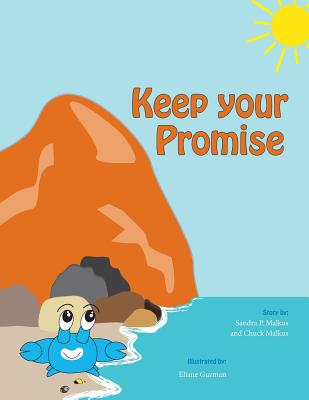 Keep Your Promise - Malkus, Chuck, and Malkus, Sandra P