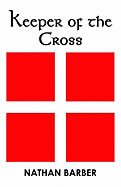Keeper of the Cross