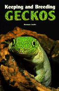 Keeping and Breeding Geckos - Seufer, Hermann