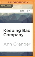 Keeping Bad Company