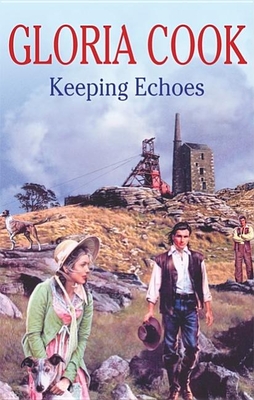 Keeping Echoes - Cook, Gloria