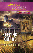 Keeping Guard