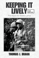 Keeping it Lively: The Hunt for Eddie Lama