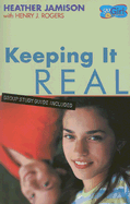 Keeping It Real - Jamison, Heather, and Rogers, Henry J