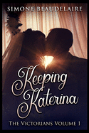 Keeping Katerina