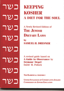 Keeping Kosher: A Diet for the Soul, Newly Revised