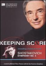 Keeping Score: Dmitri Shostakovich's Symphony No. 5