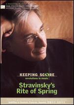 Keeping Score: Igor Stravinsky's The Rite of Spring