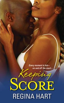 Keeping Score - Hart, Regina