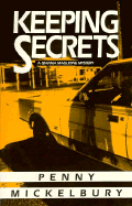 Keeping Secrets - Mickelbury, Penny