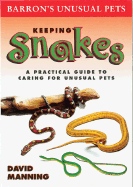 Keeping Snakes - Manning, David