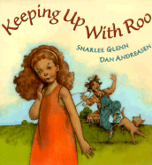 Keeping Up with Roo - Glenn, Sharlee Mullins