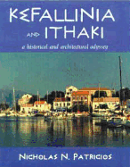 Kefallinia and Ithaki: A Historical and Architectural Odyssey