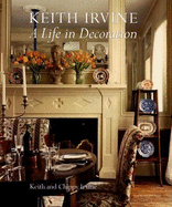 Keith Irvine: A Life in Decoration