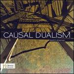 Keith Kramer: Causal Dualism