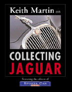 Keith Martin on Collecting Jaguar