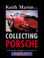 Keith Martin on Collecting Porsche