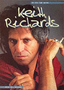 Keith Richards: In His Own Words