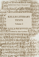 Kellis Literary Texts Volume 2