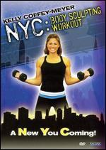 Kelly Coffey-Meyer: NYC Body Sculpting Workout