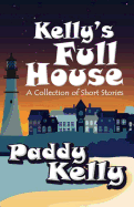 Kelly's Full House