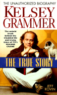 Kelsey Grammar: The True Story