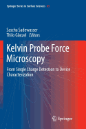 Kelvin Probe Force Microscopy: From Single Charge Detection to Device Characterization